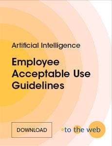 Gen AI and ChatGPT Employee Acceptable Use Policy [Template]